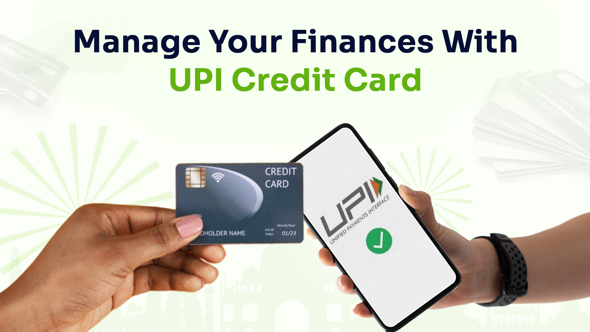 Manage your finances with UPI Credit Card