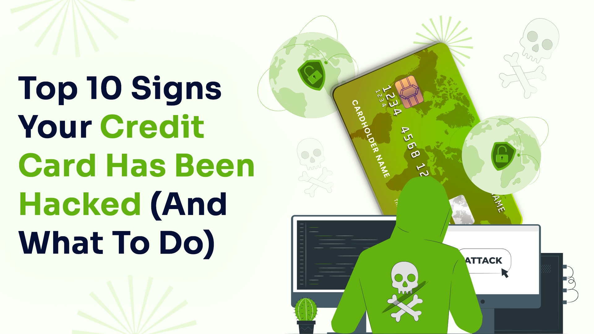 Top 10 Signs Your Credit Card Has Been Hacked