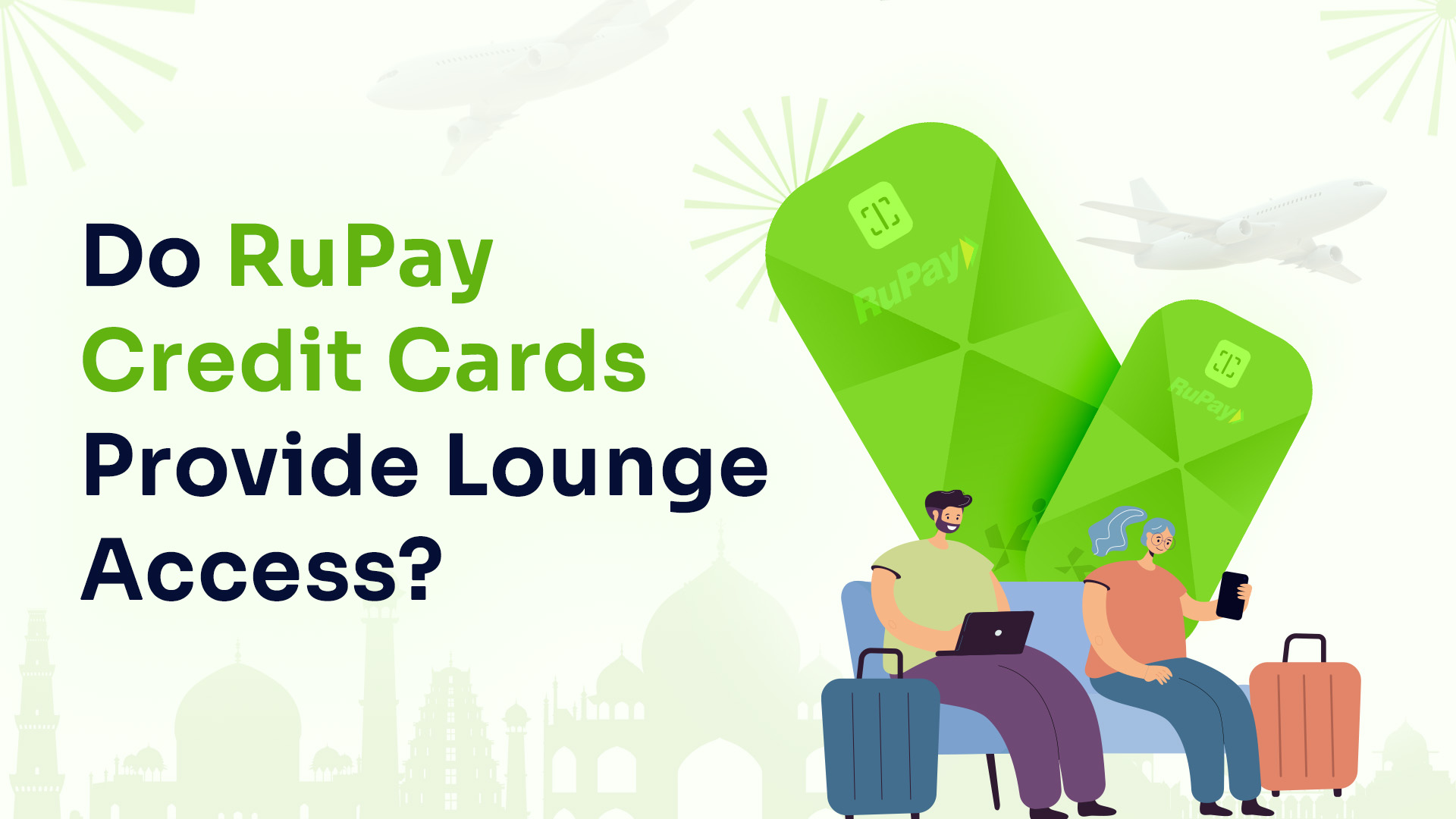 Do RuPay Credit Cards Provide Lounge Access?