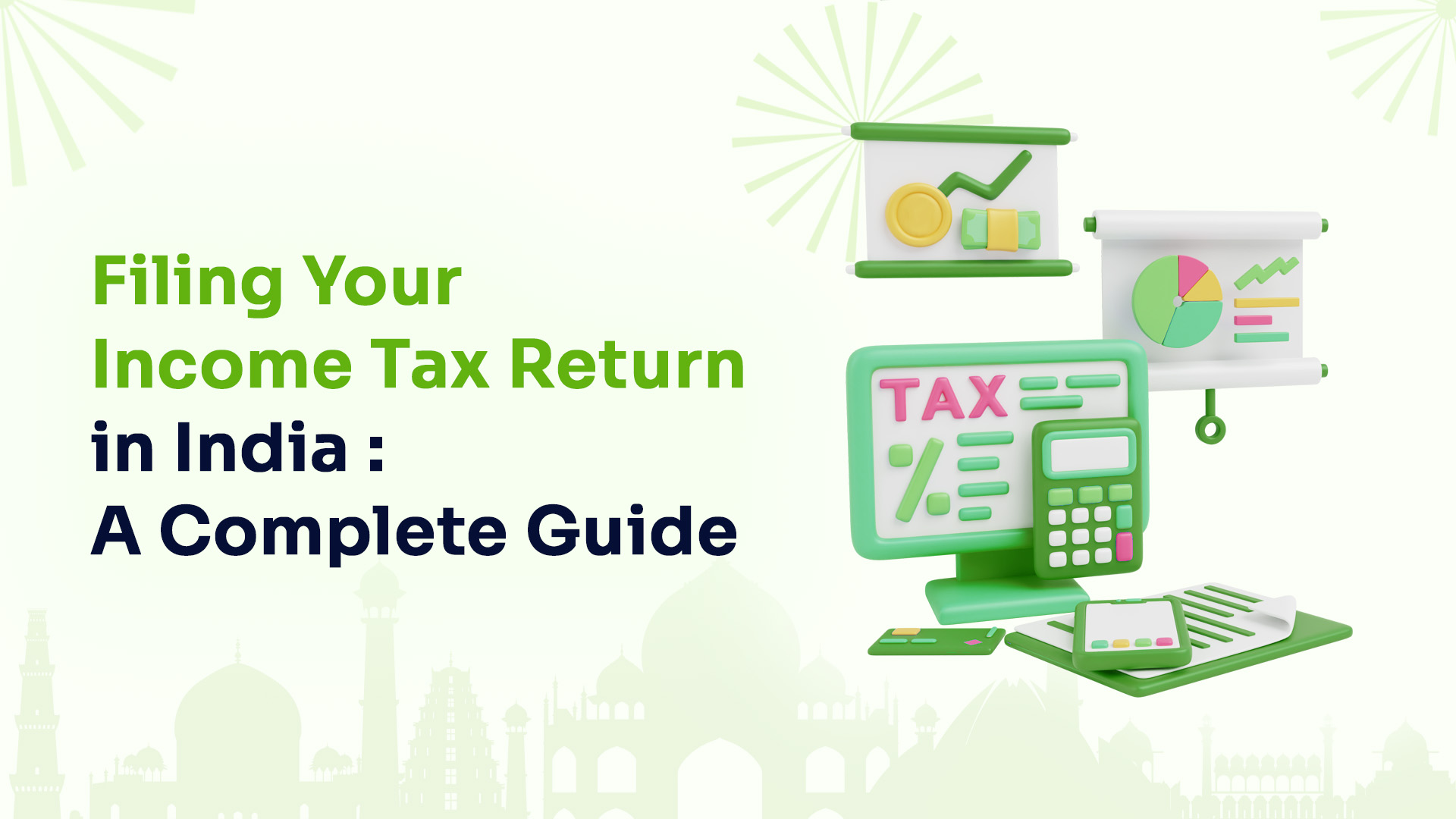 Filing Income Tax Return in India - A Complete Guide