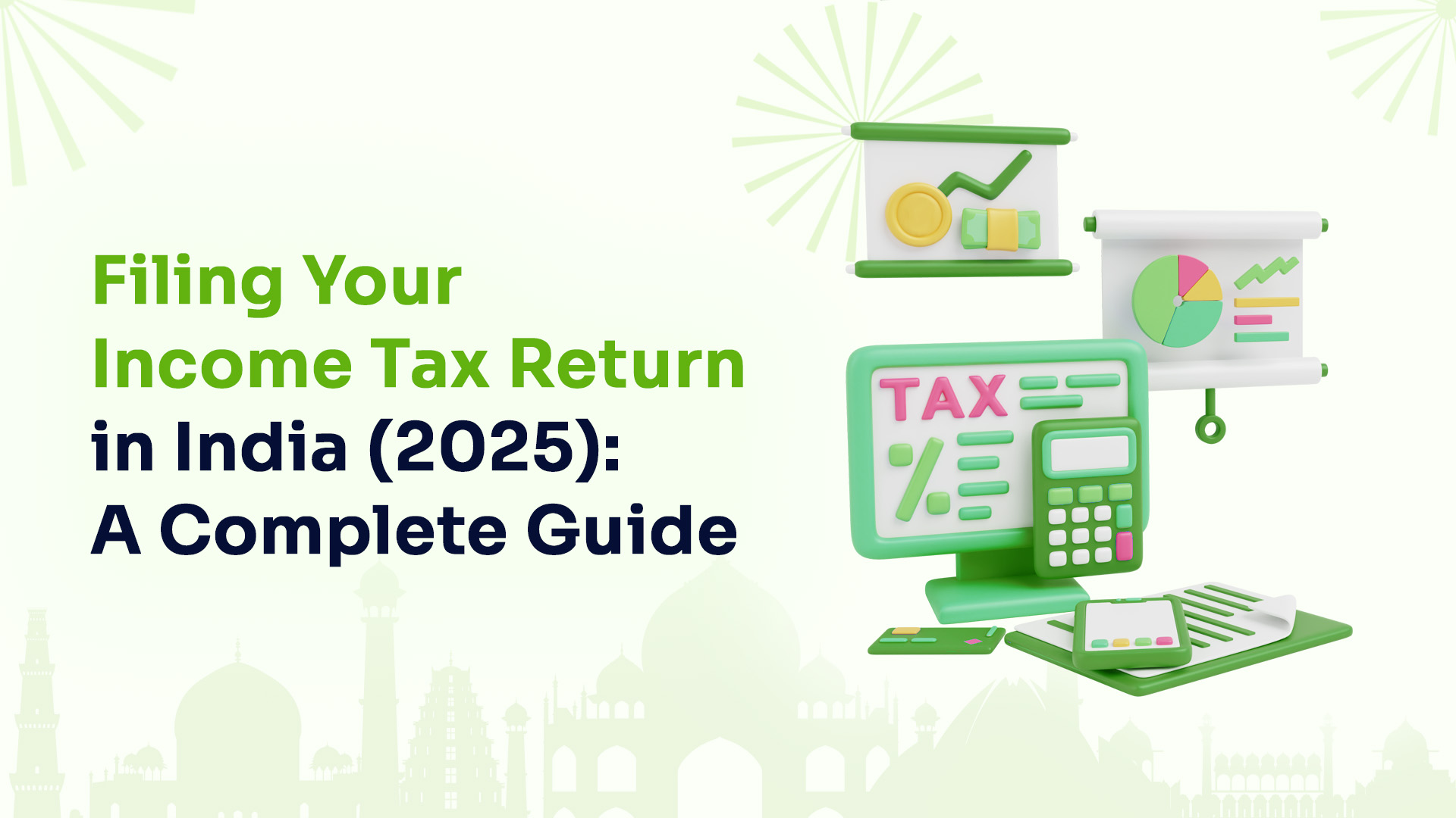 Filing Your Income Tax Return in India (2025): A Complete Guide