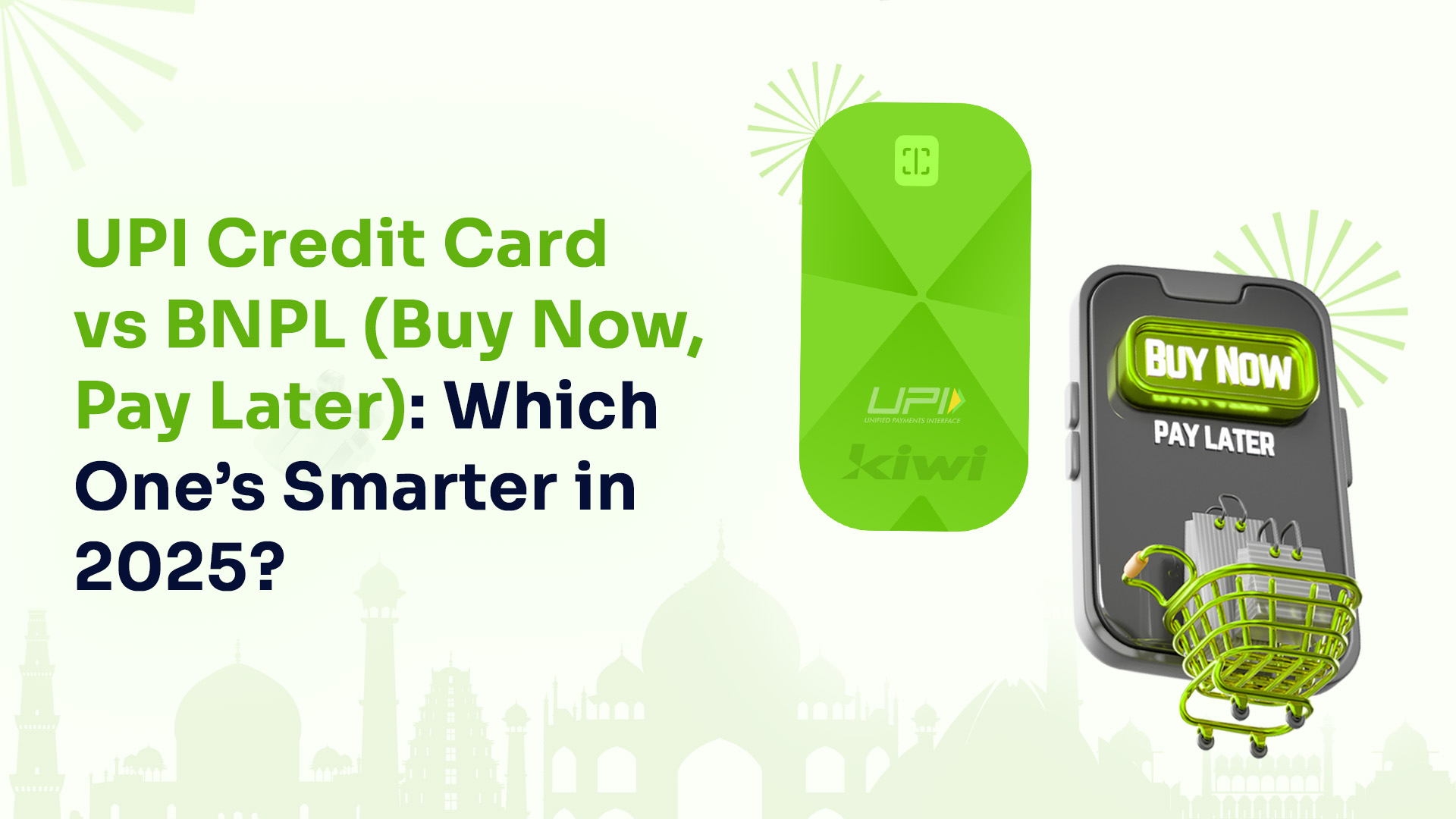 UPI Credit Card vs BNPL (Buy Now, Pay Later)
