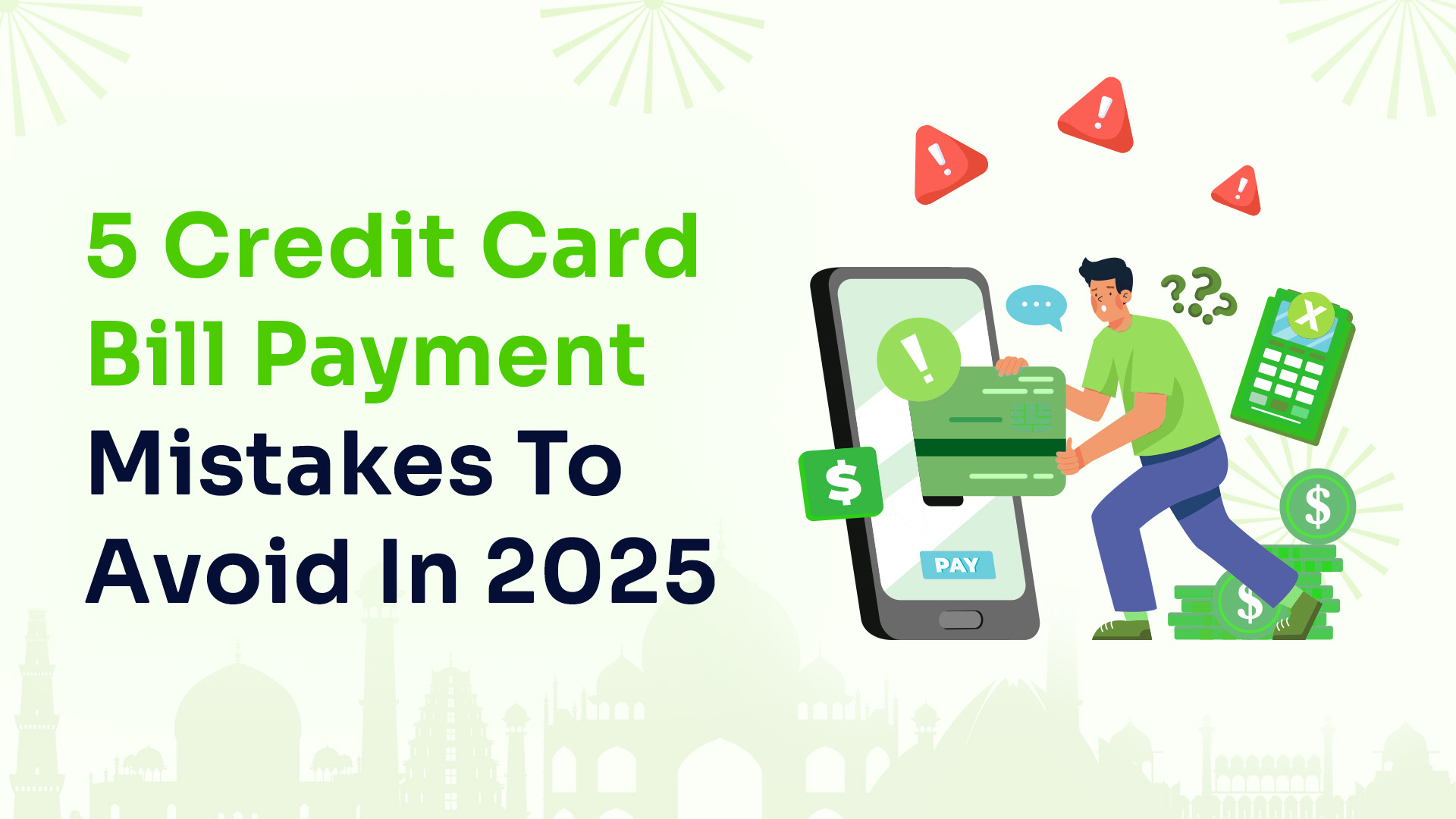 5 Credit Card Bill Payment Mistakes to Avoid in 2025