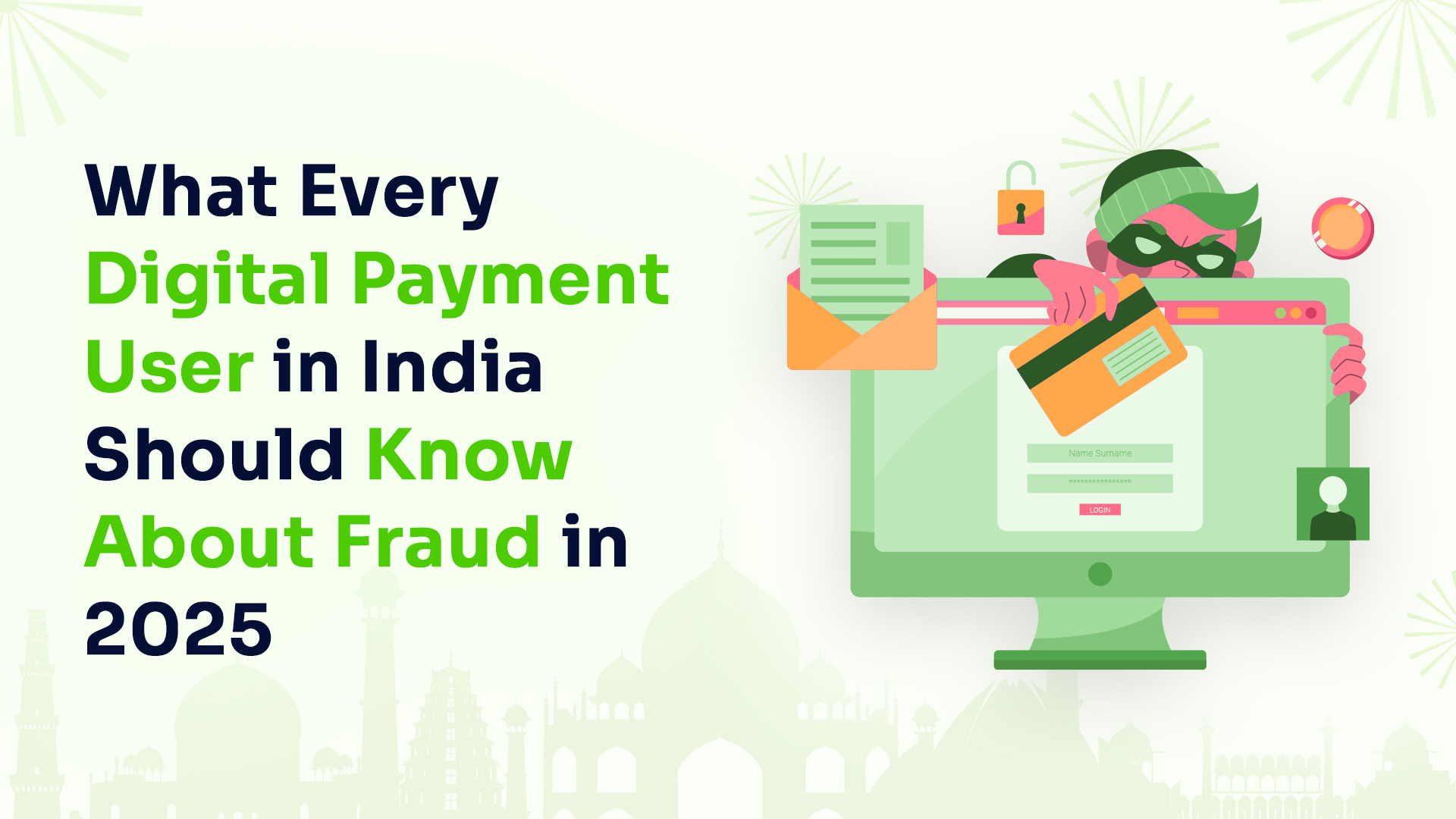 What Every Digital Payment User in India Should Know About Fraud in 2025