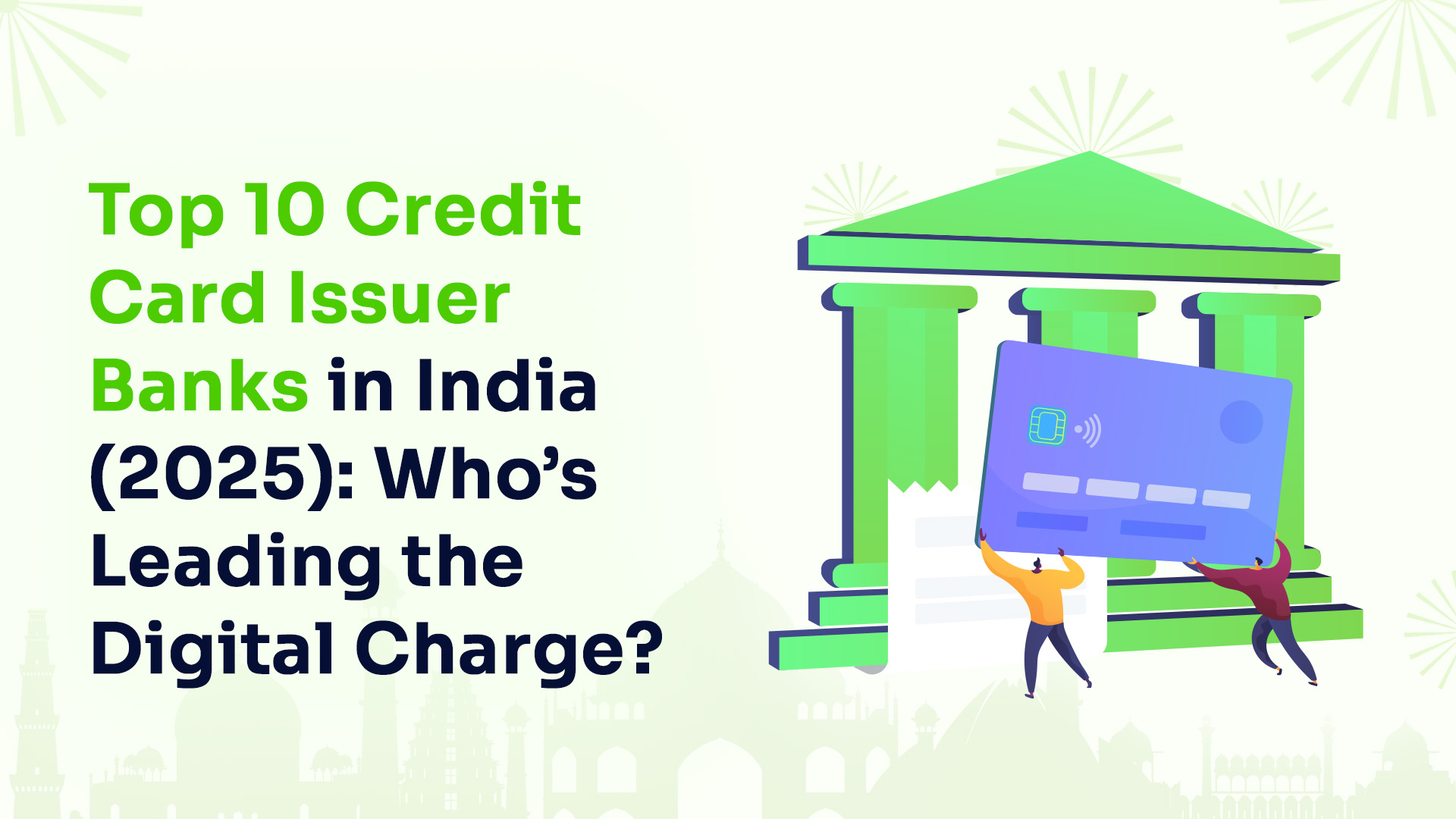 Top 10 Credit Card Issuer Banks in India (2025): Who’s Leading the Digital Charge?