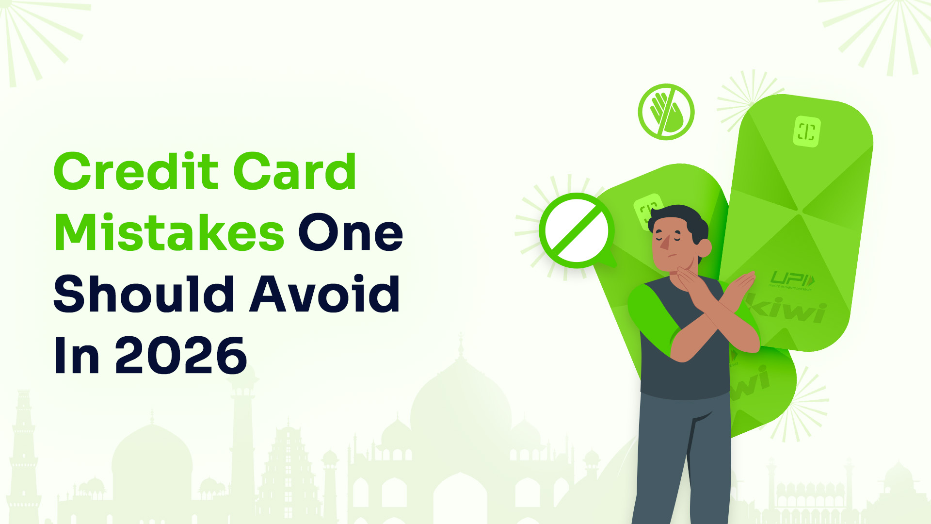 Credit Card Mistakes One Should Avoid in 2026