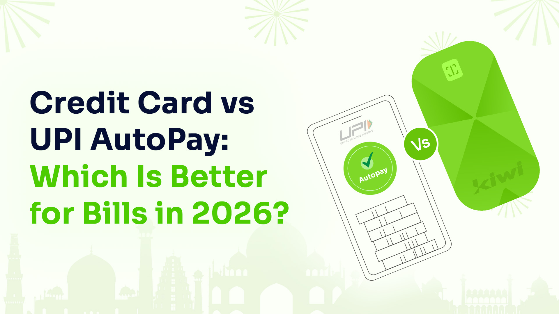 Credit Card vs UPI AutoPay: Which Is Better for Bills in 2025?