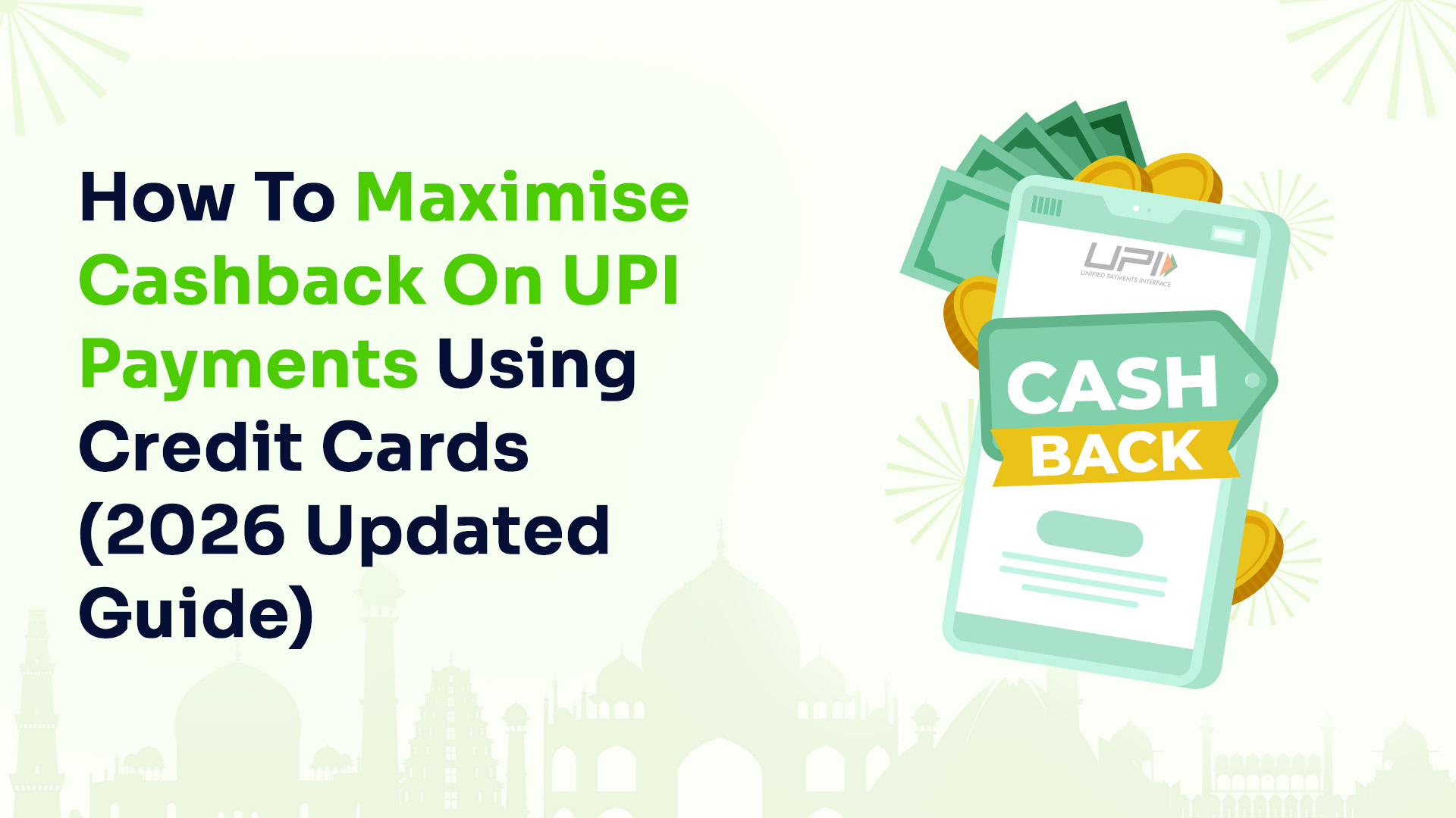 How to Maximise Cashback on UPI Payments Using Credit Cards (2025 Updated Guide)