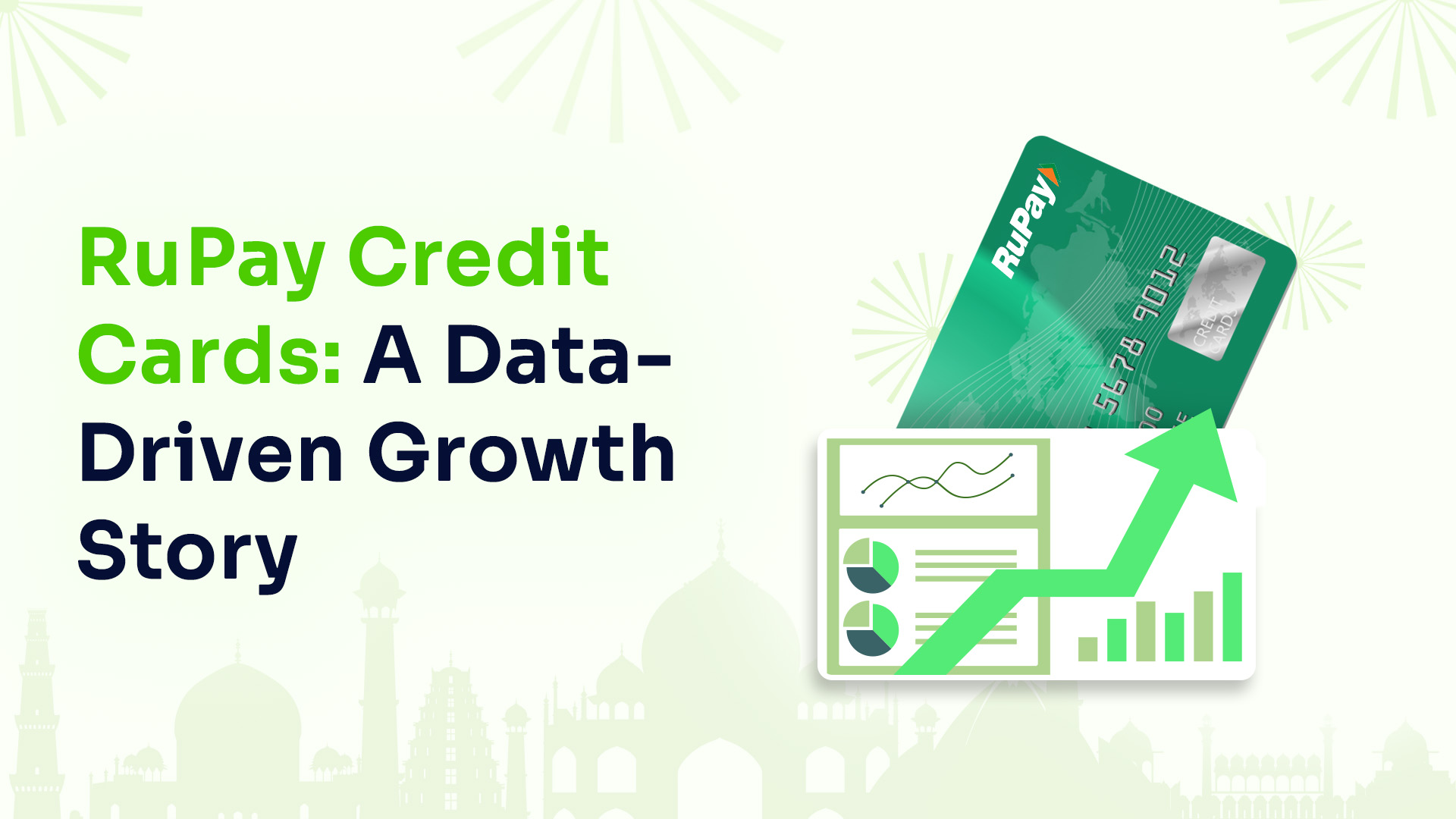 RuPay Credit Cards: A Data-Driven Growth Story