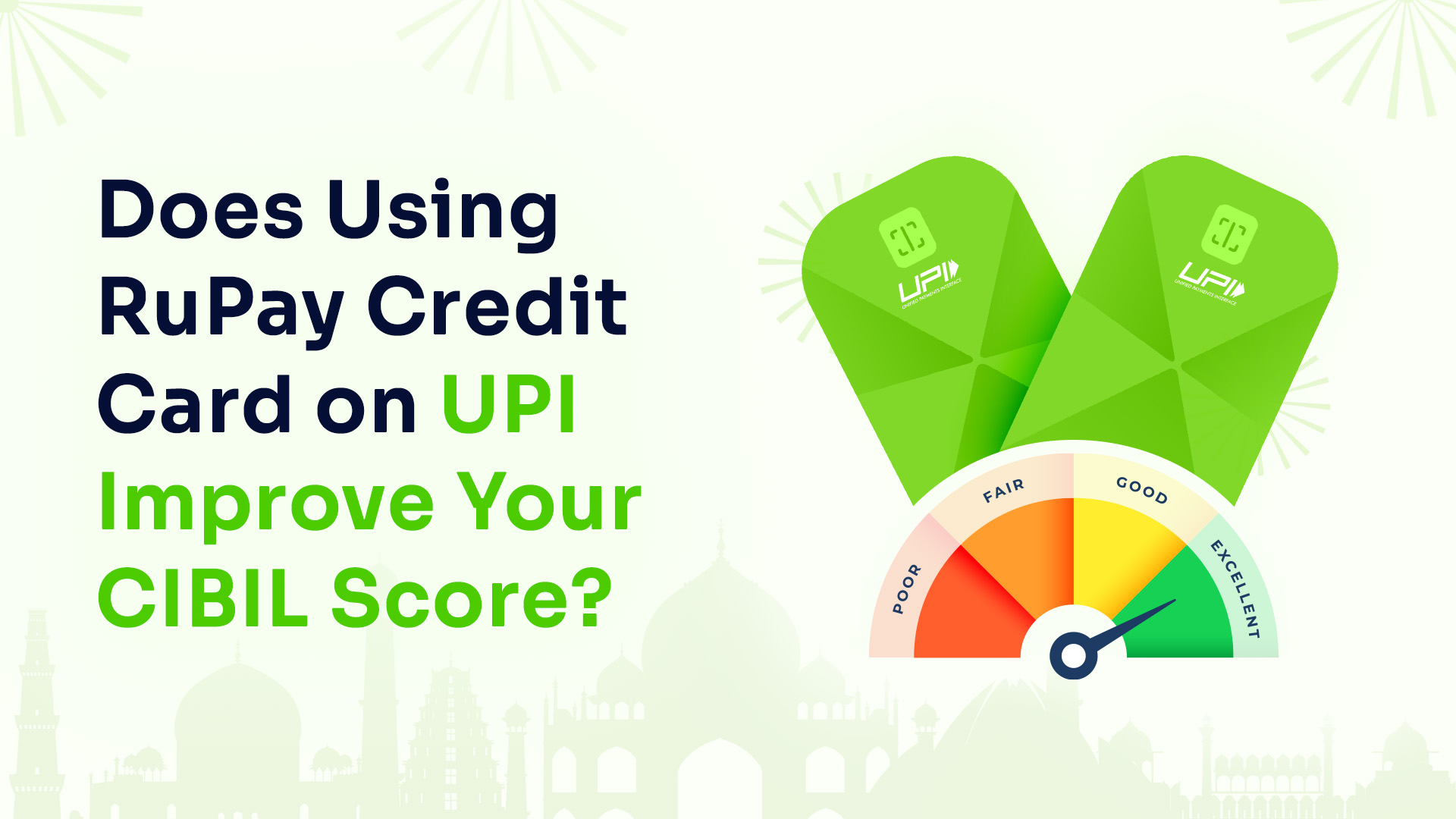 Does Using RuPay Credit Card on UPI Improve Your CIBIL Score?