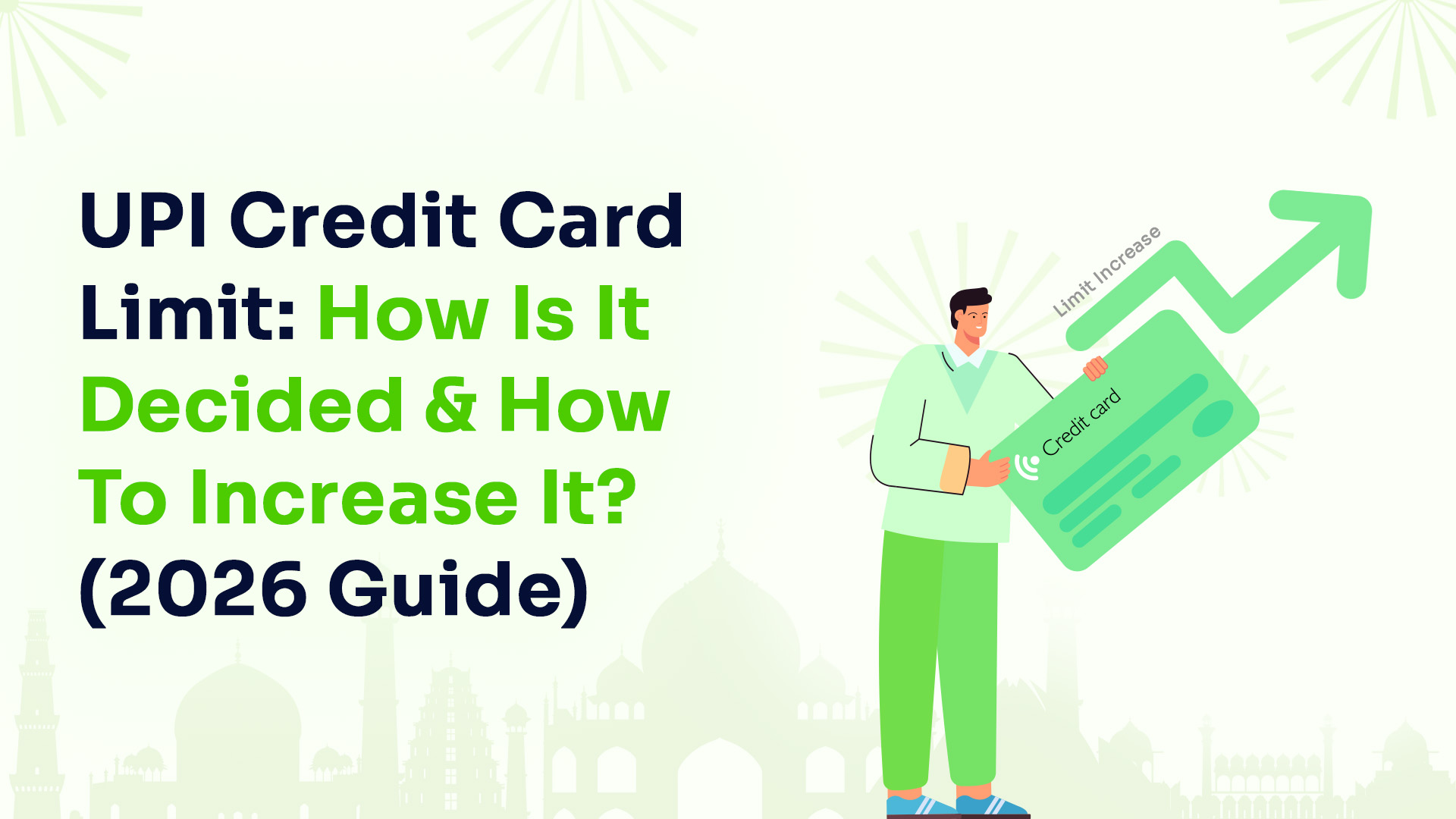 UPI Credit Card Limit: How Is It Decided and How to Increase It? (2026 Guide)