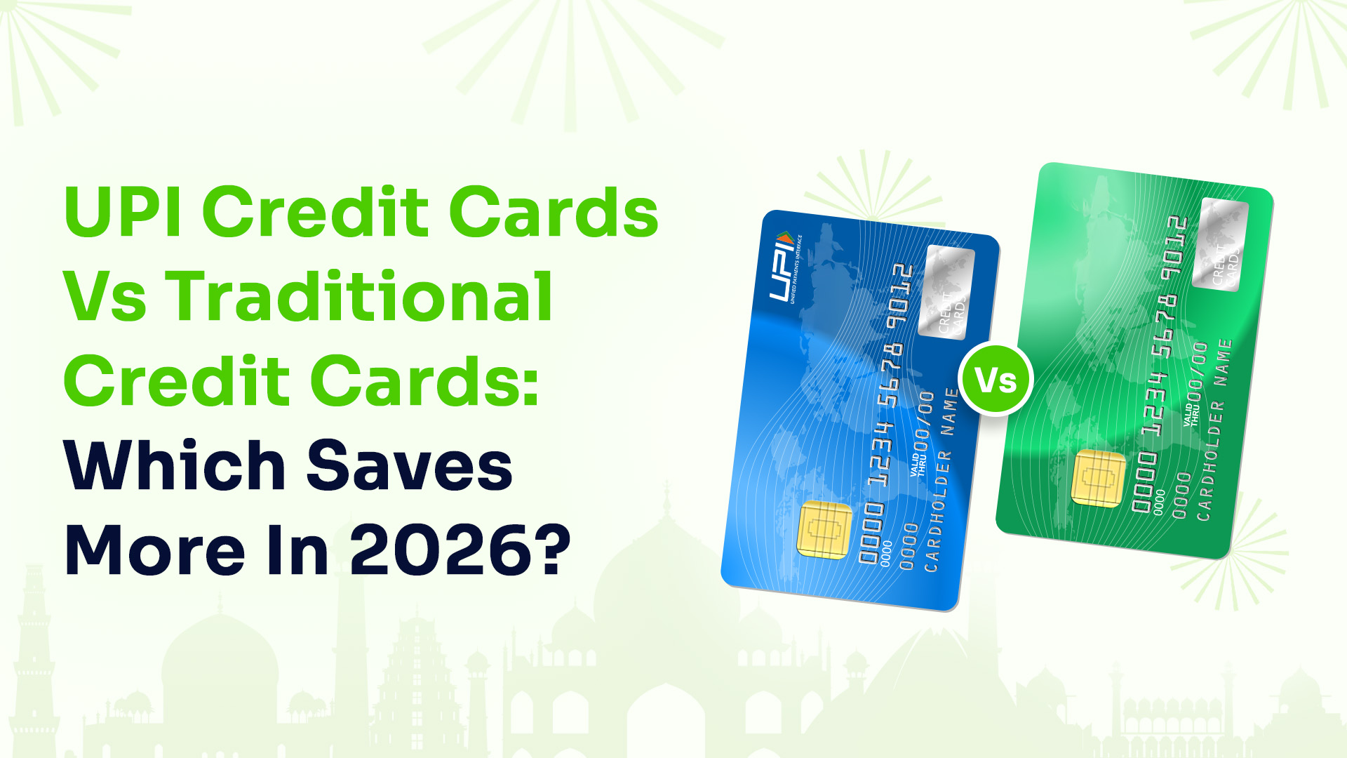 UPI Credit Cards vs Traditional Credit Cards: Which Saves More in 2026?