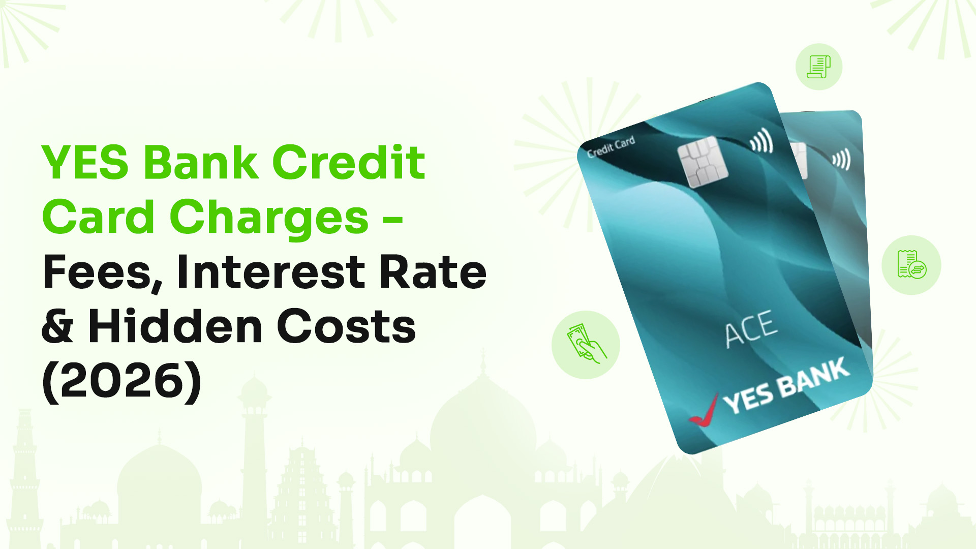 YES Bank Credit Card Charges - Fees, Interest Rate & Hidden Costs (2026)