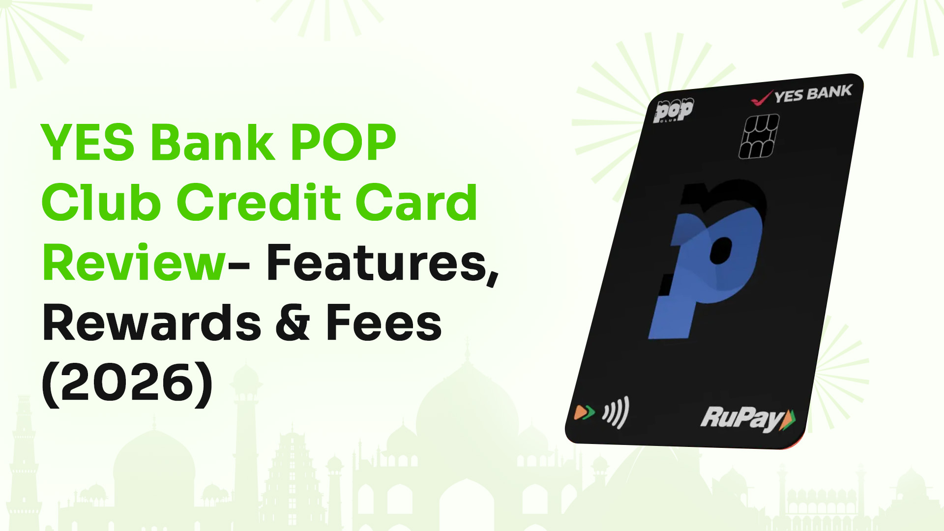 YES Bank POP Club Credit Card Review- Features, Rewards & Fees (2026)